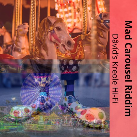 Mad Carousel Riddim | Boomplay Music