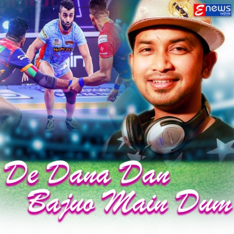 De Dana Dan Bajuo Main Dum | Boomplay Music