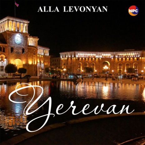 Yerevan | Boomplay Music