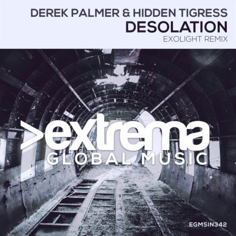 Desolation (Exolight Extended Remix) ft. Hidden Tigress & Exolight