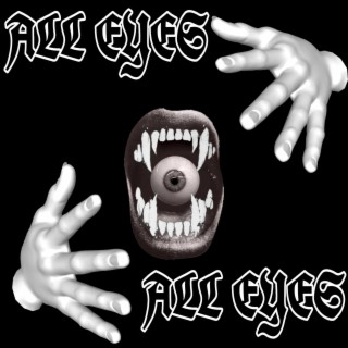 ALL EYES