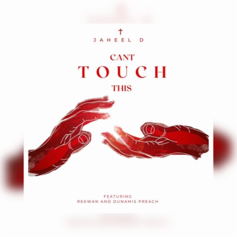 Cant touch this ft. Rekwan & B.PREACH