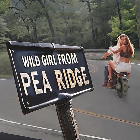 Wild Girl From Pea Ridge | Boomplay Music