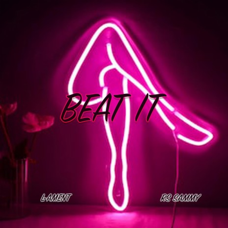 Beat It ft. RS Sammy | Boomplay Music