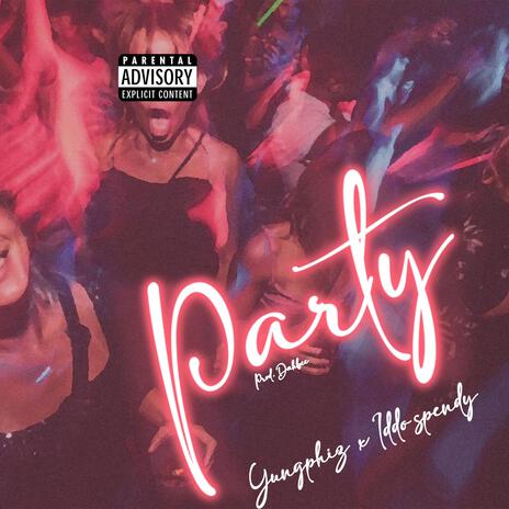 Party ft. Iddo Spendy | Boomplay Music