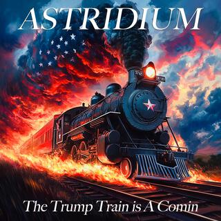 The Trump Train is A Comin