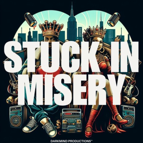Stuck in Misery | Boomplay Music