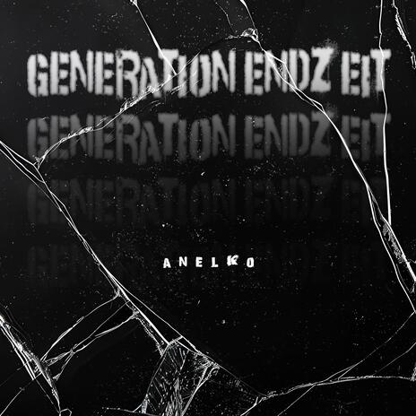 Generation Endzeit | Boomplay Music