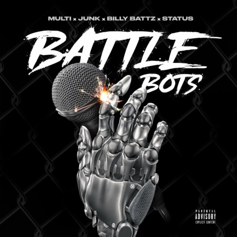 Battle Bots ft. Junk, Billy Battz & Status631 | Boomplay Music