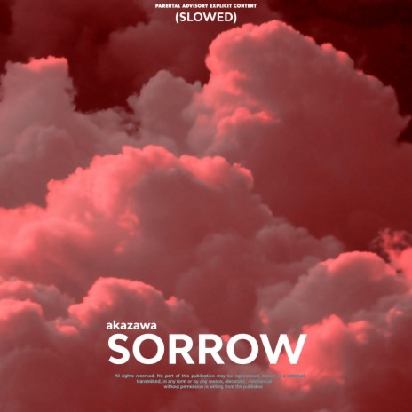 SORROW(SLOWED)
