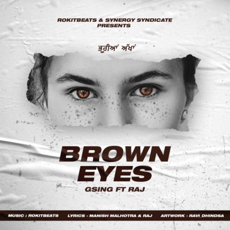 Brown Eyes ft. Gsing & Raj | Boomplay Music