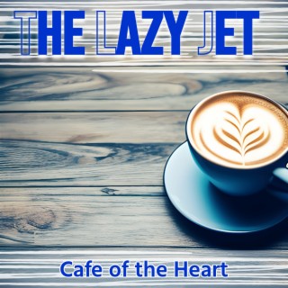 Cafe of the Heart