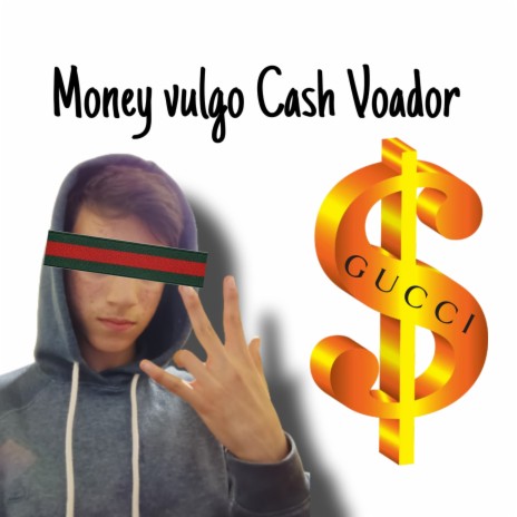 Intro Money vulgo Cash Voador