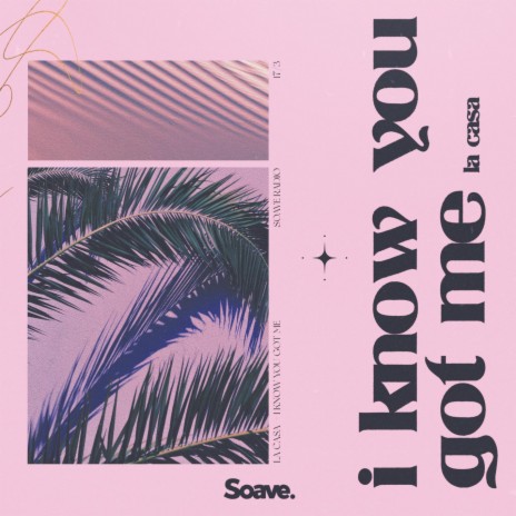 I Know You Got Me | Boomplay Music