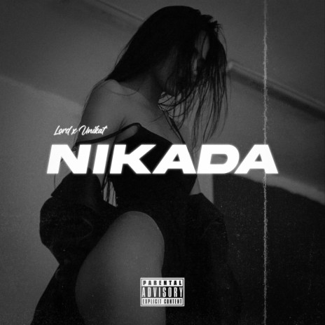 Nikada ft. Lord | Boomplay Music