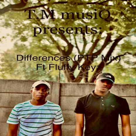 Differences (feat. Fluffykeyz) | Boomplay Music