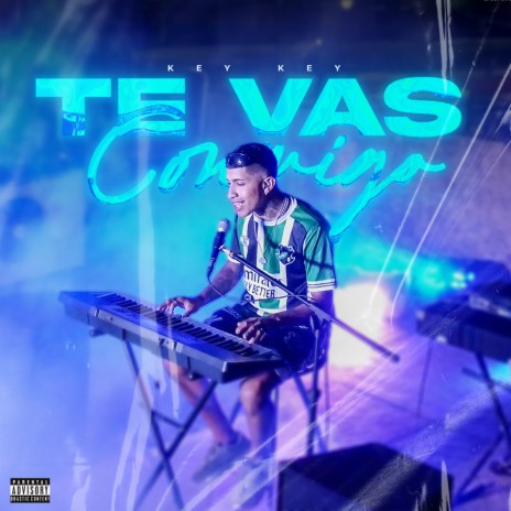 TE VAS CONMIGO | Boomplay Music