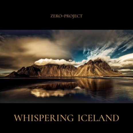 Whispering Iceland (Original Timelapse Documentary Soundtrack) | Boomplay Music