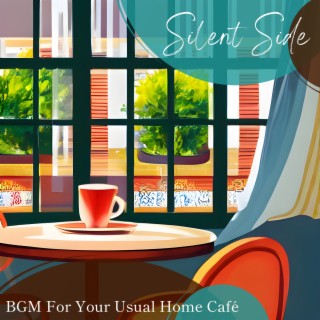 Bgm for Your Usual Home Cafe