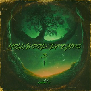 Hollywood Dreams 3 (The Final Chapter)