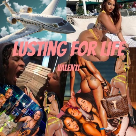 Lusting For Life | Boomplay Music