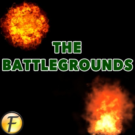 The Battlegrounds | Boomplay Music