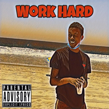 Work Hard | Boomplay Music