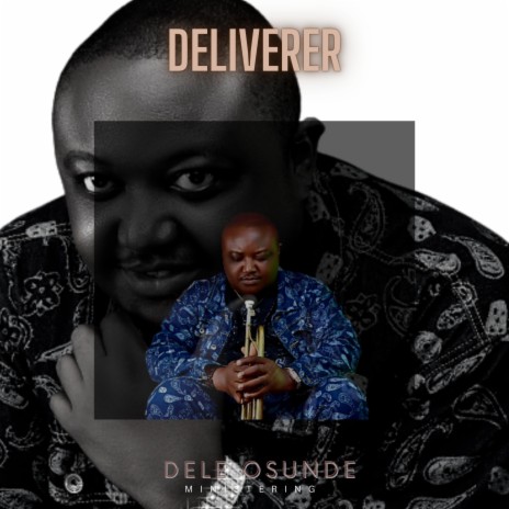 Deliverer | Boomplay Music