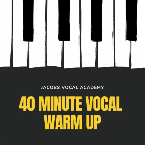 40 Minute Vocal Warm Up | Boomplay Music