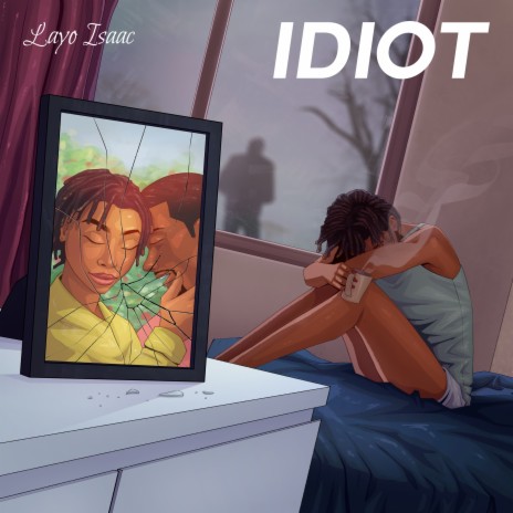 idiot | Boomplay Music