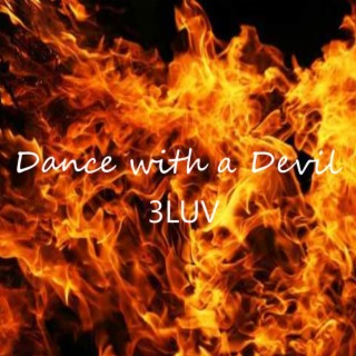 Dance with a Devil