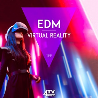 EDM - Virtual Reality