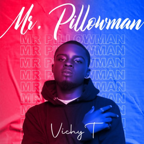 Mr. Pillowman | Boomplay Music