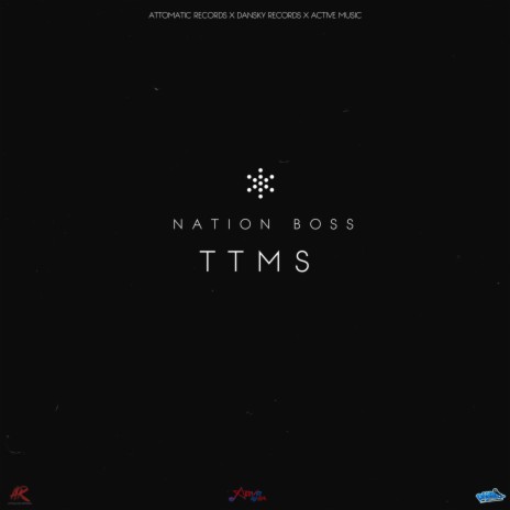 TTMS ft. Dan Sky Records & Attomatic Records | Boomplay Music