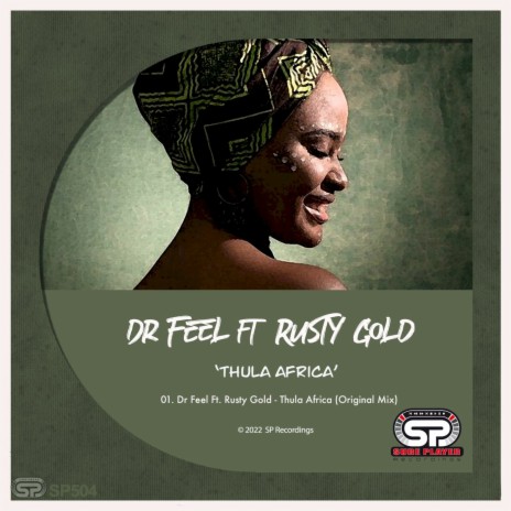Thula Africa ft. Rusty Gold | Boomplay Music
