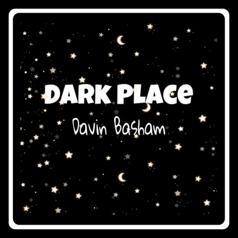Dark Place | Boomplay Music