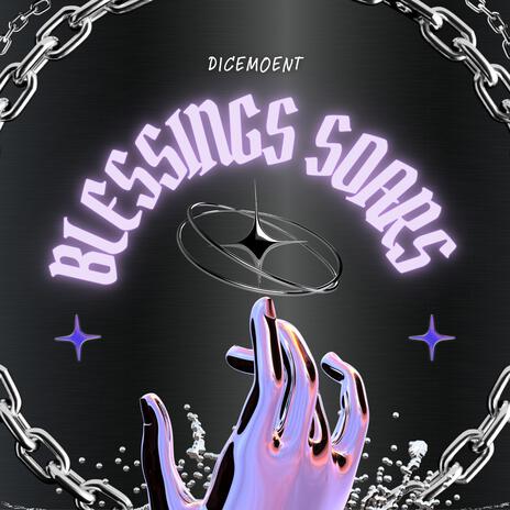 BLESSINGS SOARS | Boomplay Music