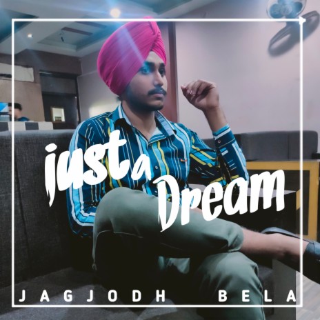 Just a Dream | Boomplay Music