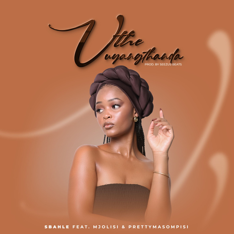 Uthe Uyangithanda (feat. Mjolisi & Pretty Masompisi) | Boomplay Music