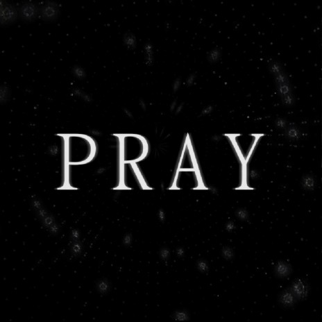 Pray ft. Jayn | Boomplay Music