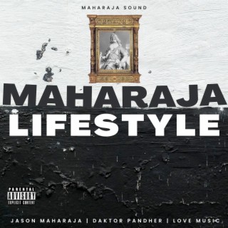 Maharaja Lifestyle