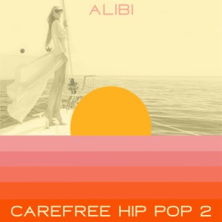 Carefree Hip Pop, Vol. 2