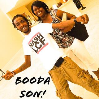 Booda son!