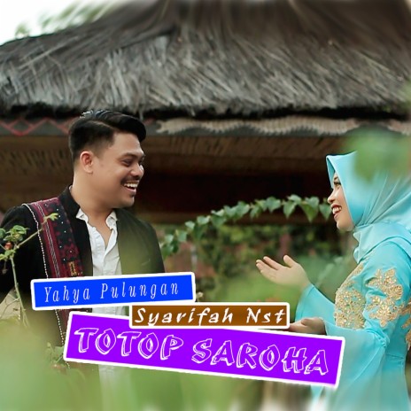 Totop Saroha ft. Syarifah | Boomplay Music