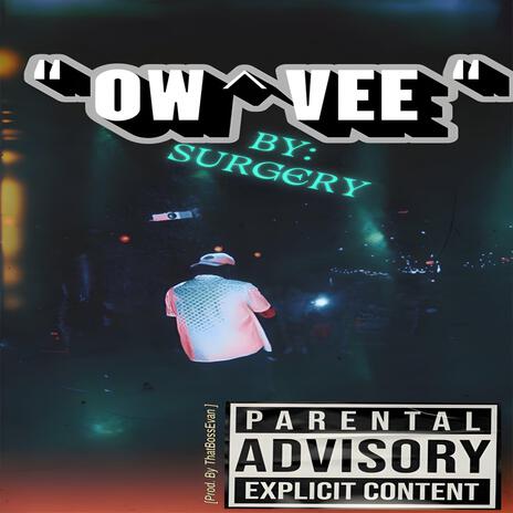 Ow Vee | Boomplay Music