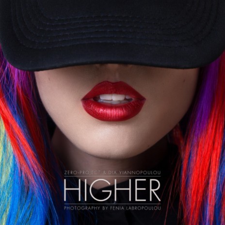 Higher ft. Dia Yiannopoulou