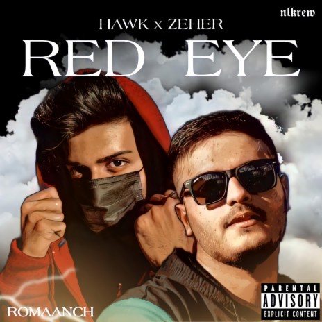 Red Eye ft. Hawk & Zeher | Boomplay Music