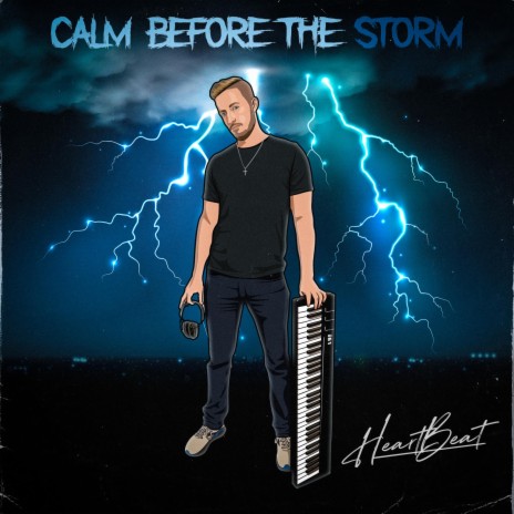 Calm Before the Storm | Boomplay Music