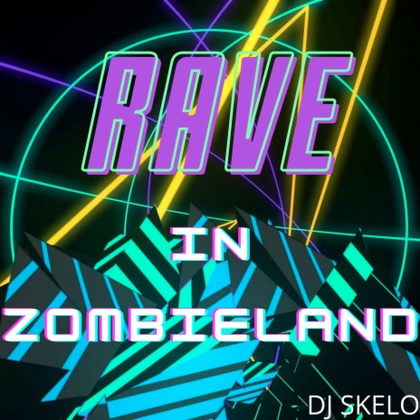 Rave in Zombieland | Boomplay Music