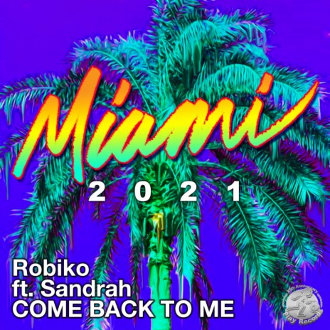 Come Back To Me (Original Mix) ft. Sandrah | Boomplay Music